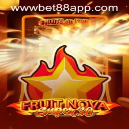 Explore the Exciting World of FruitrNovaSupe30 with BET88